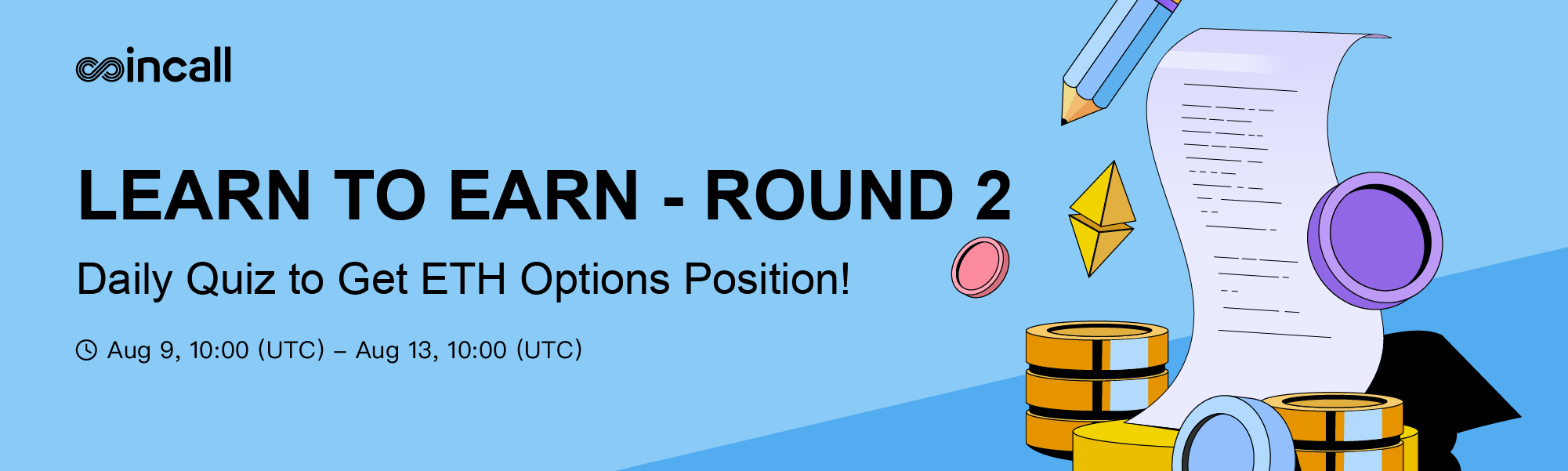 Learn to Earn - Round 2: Daily Quiz to Get ETH Options Position! – Coincall