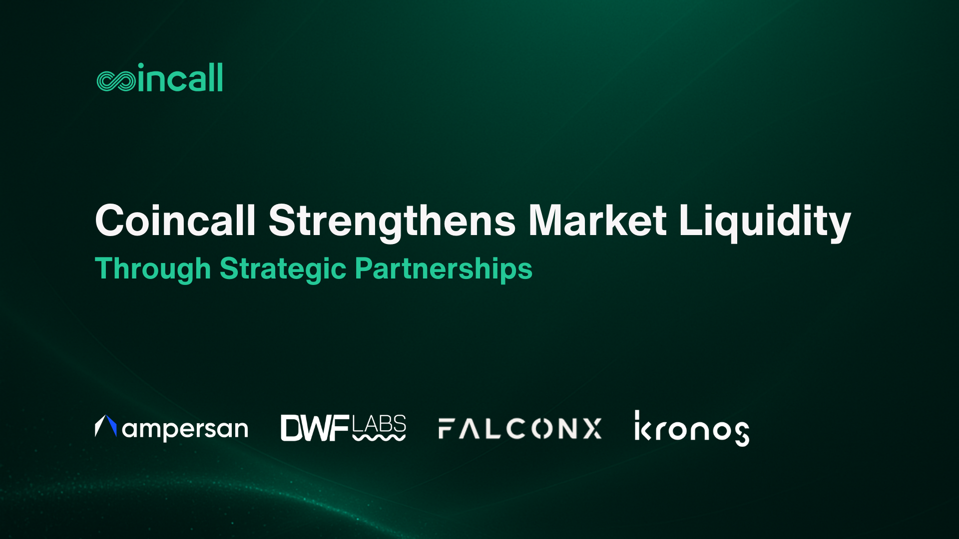 Coincall Strengthens Market Liquidity through Strategic Partnerships and  Successful Integration with Leading Global Liquidity Providers – Coincall